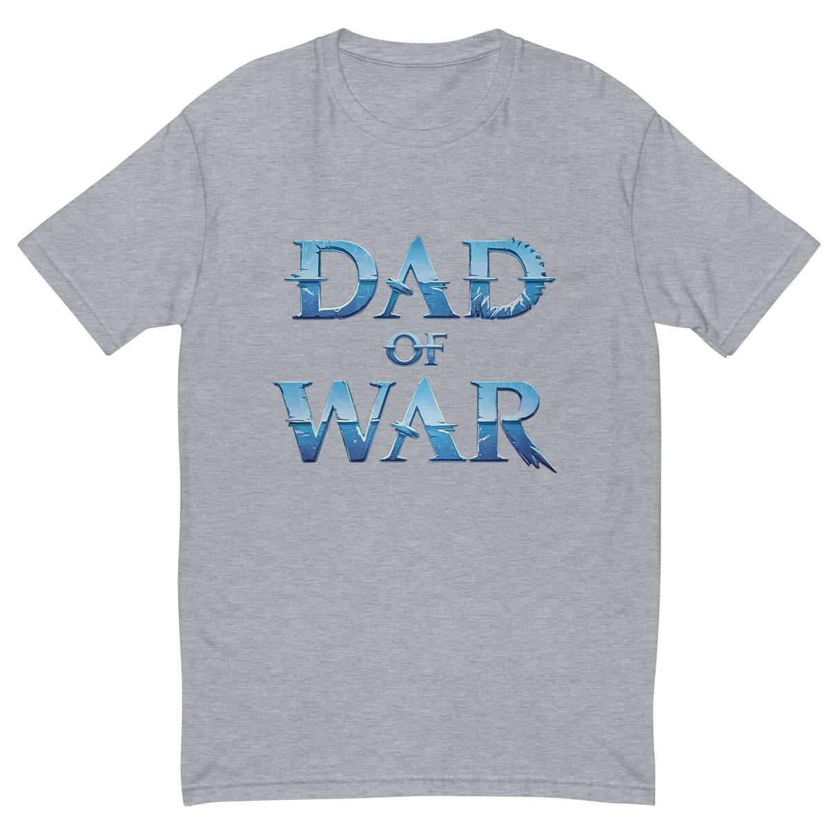 Gray t-shirt with blue "Dad of War" text design inspired by legendary battles